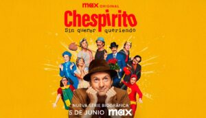 Chespirito la serie en Max